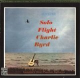 Charlie Byrd - Solo Flight [1965-2003 Remasterd]