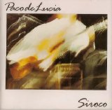 Paco de Lucía - Siroco [1987]