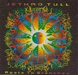 Jethro Tull - Roots To Branches