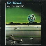 Dixie Dregs - Industry Standard [1982-2007 Remasterd]