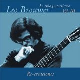 Leo Brouwer - Re-creaciones [2002]