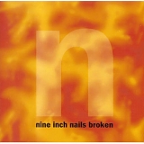 Nine Inch Nails - [1992] Broken