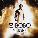 DJ Bobo (2003) - Visions