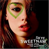 Skye Sweetnam - Noise From The Basement (with pics)