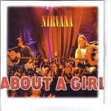 Nirvana - About A Girl