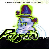 Poison - Poison's Greatest Hits