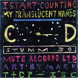 I Start Counting - My Translucent Hands