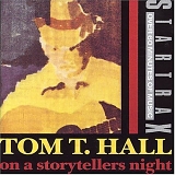 Tom T. Hall - On A Storyteller's Night