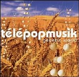 Télépopmusik - Genetic World