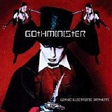 Gothminister - Gothic Electronic Anthems