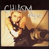 Chiasm - Relapse