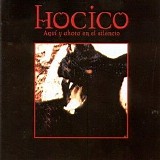 Hocico - Aqui Y Ahora En El Silencio