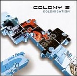 Colony 5 - {Singles}