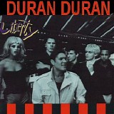 Duran Duran - Liberty