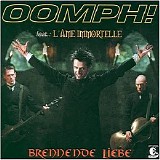 Oomph! feat. L'Âme Immortelle - Brennende Liebe - Limited Edition