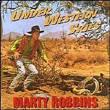 Marty Robbins - Under Western Skies