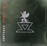 Spetsnaz - Totalitär
