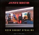 Jane's Addiction - Been Caught Stealing (Single)