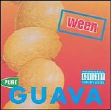 Ween - Pure Guava