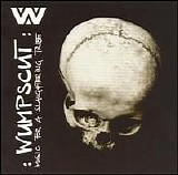 :Wumpscut: - Music For A Slaughtering Tribe