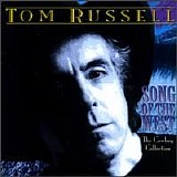 Tom Russell - Song Of The West: The Cowboy Collection