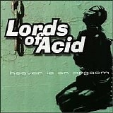 Lords of Acid - Heaven Is An Orgasm
