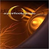 A Perfect Circle - B Sides & Rarities