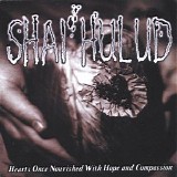 Shai Hulud - Hearts Once Nourished With Hope And Compassion