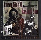 Rozz Williams - Every King A Bastard Son