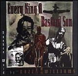 Rozz Williams - Every King A Bastard Son