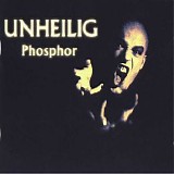 Unheilig - Phosphor