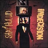Shai Hulud - Indecision / The Fall Of Every Man Split CD