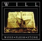 Will - Word Flesh Stone
