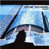 Nature Destroyed - Shades