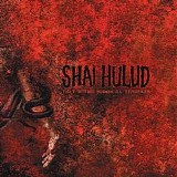 Shai Hulud - That Within Blood Ill-Tempered