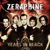Zeraphine - Years In Black ( Best Of )