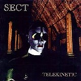 The Sect - Telekinetic