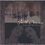 Faith & Disease - Beneath The Trees