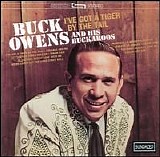 Buck Owens - I've Got a Tiger By The Tail