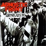 Agnostic Front - Something's Gotta Give