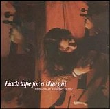 Black Tape For A Blue Girl - {Singles}