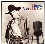 Clay Walker - Clay Walker