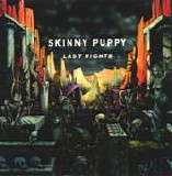 Skinny Puppy - Last Rights