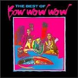 Various artists - The Best Of Bow Wow Wow