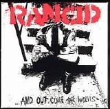 Rancid - And Out Come the Wolves
