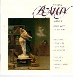 New World Renaissance Band - Where Beauty Moves & Wit Delights