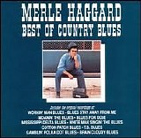 Merle Haggard - Merle Haggard Best Of Country Blues (P) 1990