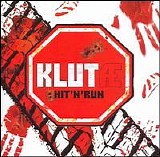Klutae - Hit 'N' Run and Roadkill EP