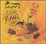 The Cramps - A Date With Elvis