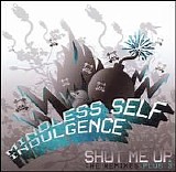 Mindless Self Indulgence - Shut Me Up
